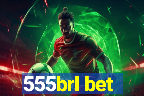 555brl bet